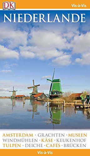 Vis-à-Vis Reiseführer Niederlande: mit Mini-Kochbuch zum Herausnehmen Vis-à-Vis Reiseführer Niederlande: mit Mini-Kochbuch zum Herausnehmen