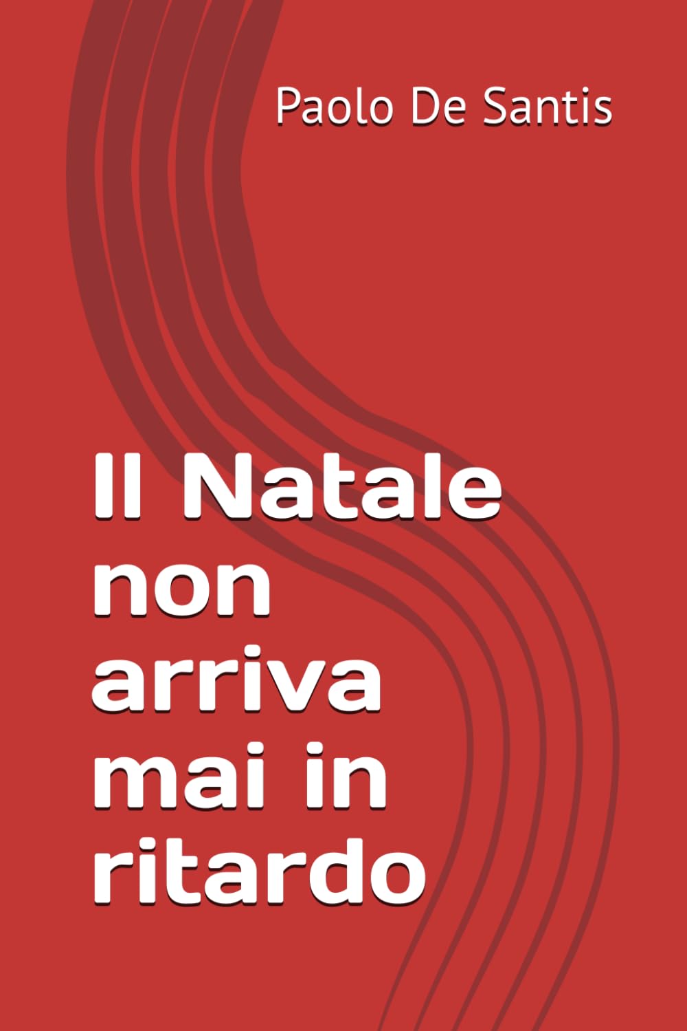 Il Natale non arriva mai in ritardo