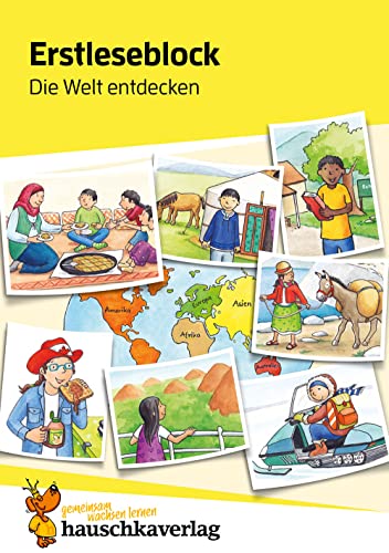 Lesen lernen 1. Klasse für Jungen und Mädchen - Die Welt entdecken: Weltreise-Geschichten: Mit Silben lesen für Erstleser ab der Vorschule (Übungshefte und -blöcke für erstes Lesen, Band 505)