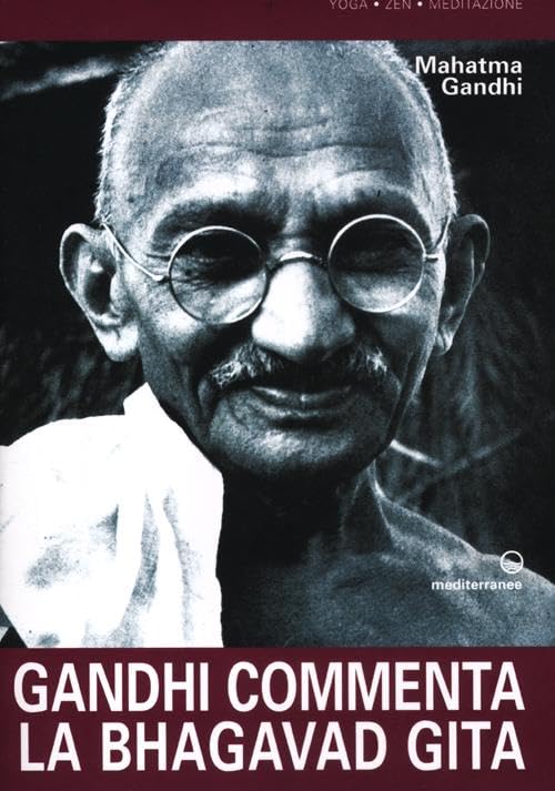 Gandhi commenta la Bhagavad Git