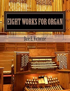 Paperback Eight Works for Organ Book
