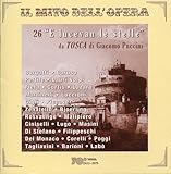 Il mito dell'opera: 26 'E Lucevan le stelle' da Tosca di Giacomo Puccini