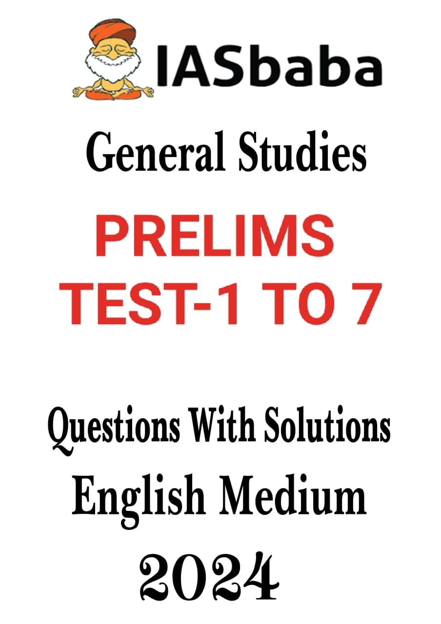 Ias Baba ( Prelims Test 1 to 7 ) 2024 in English b&w