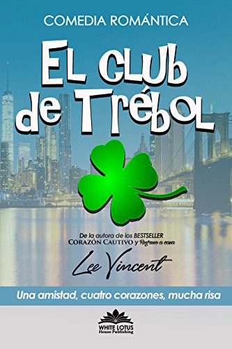 El Club de Trébol: (Comedia Romántica)