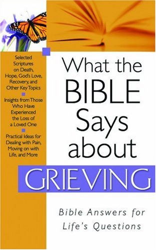 What The Bible Says About Grieving