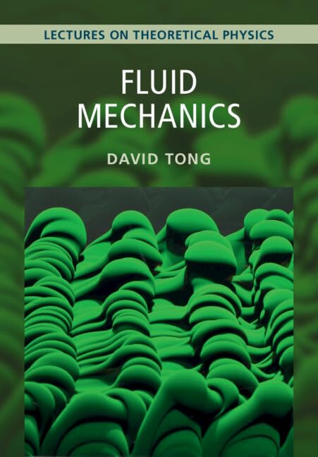 Fluid Mechanics: Volume 4: Lectures on Theoretical Physics