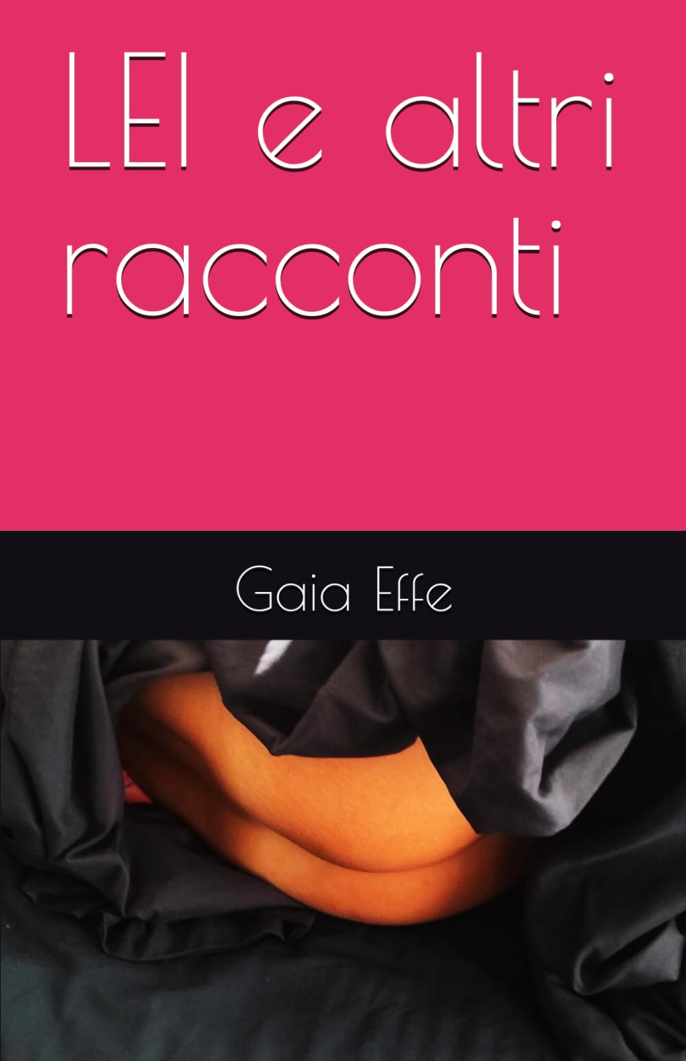 LEI e altri racconti
