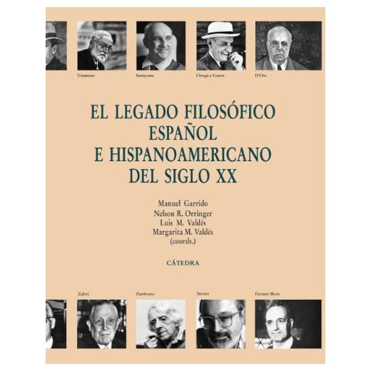 El legado filosófico español e hispanoamericano del siglo XX (Teorema. Serie mayor)