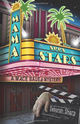 Buy Mama Sees Stars: A Mace Bauer Mystery (Mace Bauer Mysteries) — BookShops.in
