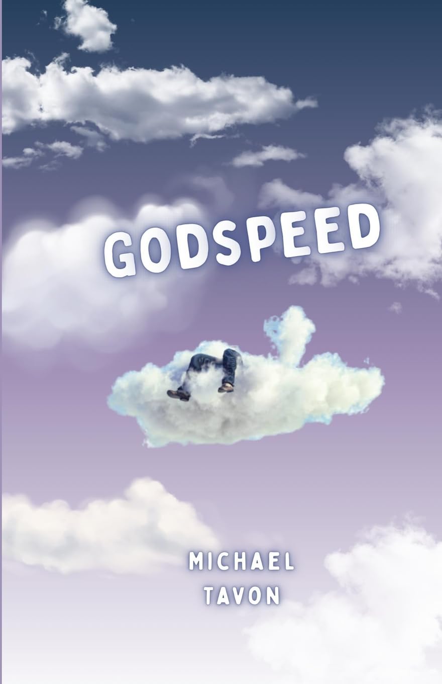 Godspeed: Poems of Grief, Healing, and The Human Condition