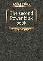 The Second Power Kink Book 5519145903 Book Cover