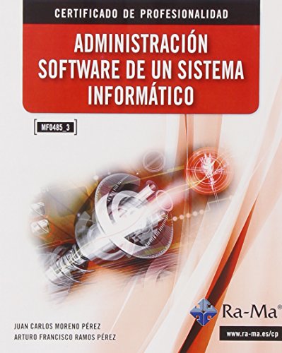 Administración Software De Un Sistema Informático (Cp - Certificado Profesionalidad)