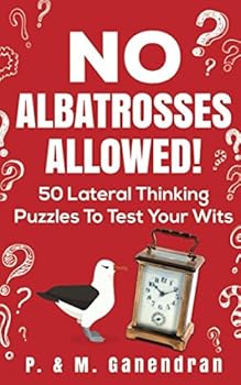 Paperback No Albatrosses Allowed!: 50 Lateral Thinking Puzzles to Test Your Wits Book