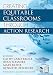 Creating Equitable Classrooms Through Action Research