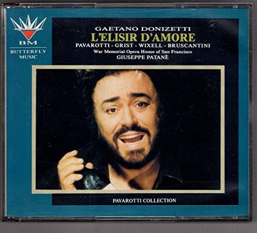 Gaetano Donizetti L'Elisir d'amore Luciano Pavarotti , Reri Grist