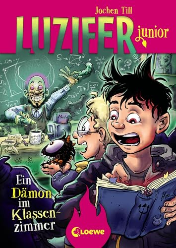 Luzifer junior (Band 9) - Ein Dämon im Klassenzimmer: Lustige und beliebte Kinderbuch-Reihe ab 10 Jahren