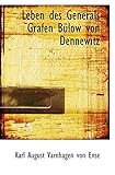 dennewitzer  Leben des Generals Grafen Bülow von Dennewitz