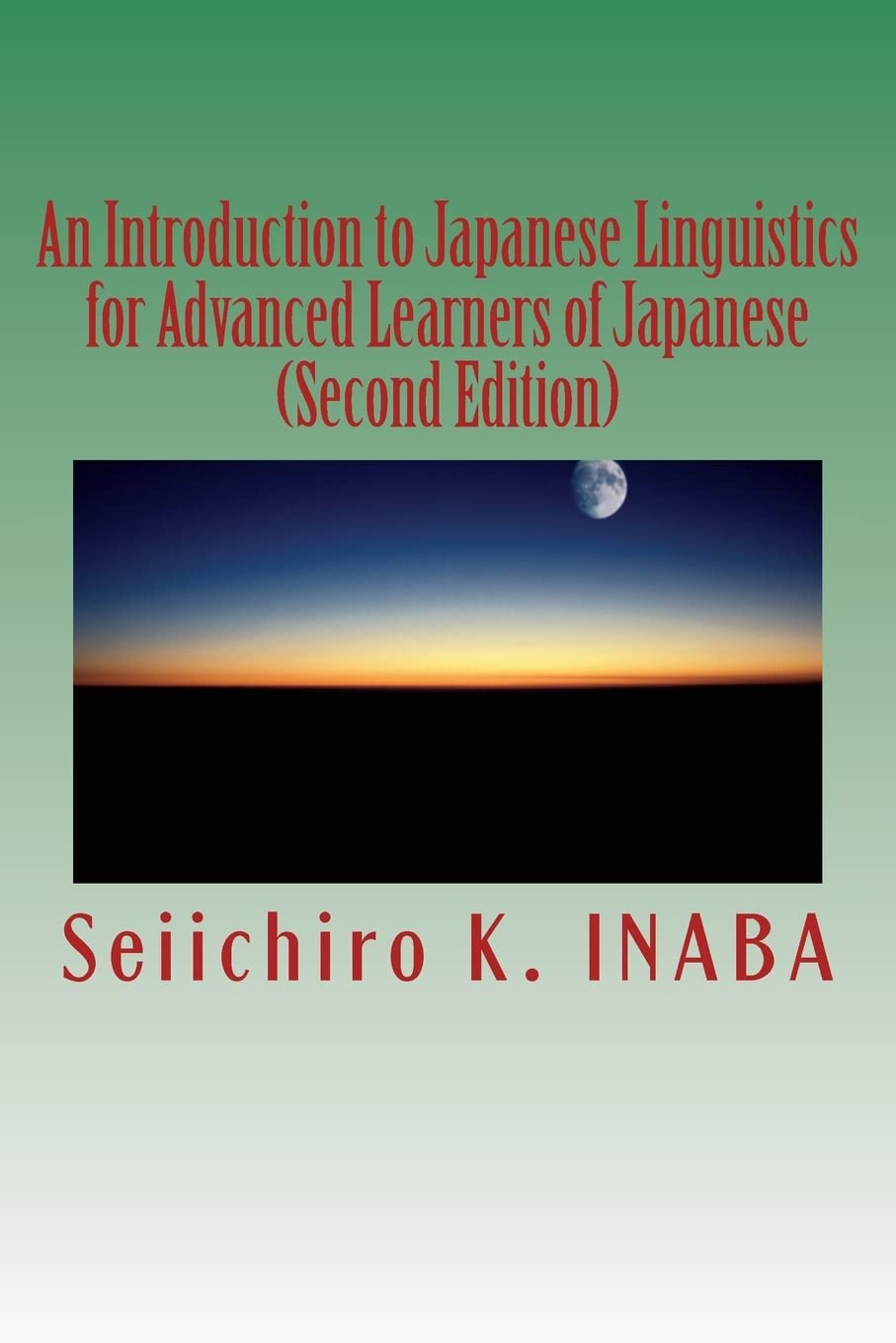 An Introduction to Japanese Linguistics for Advanced Learners of Japanese