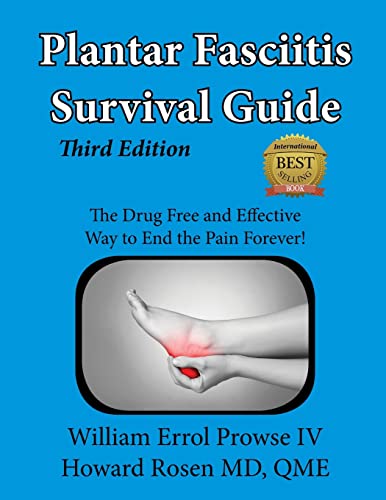 Plantar Fasciitis Survival Guide: The Ultimate Program to Beat Plantar Fasciitis!