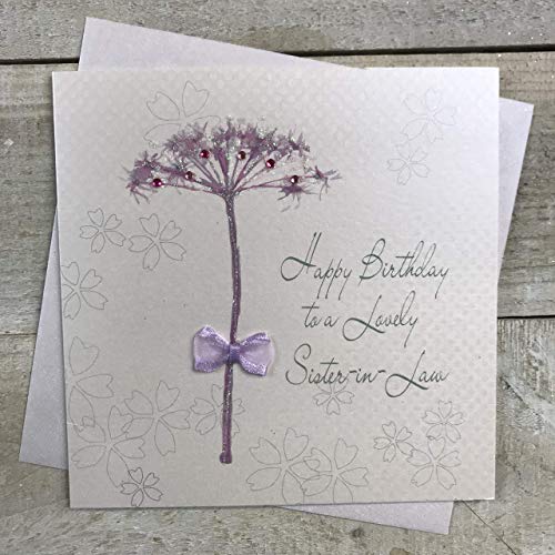 white cotton cards Carte Anniversaire pour Belle-Soeur Inscription Happy Birthday to A Lovely Sister-in-Law Motif Pissenlit Blanc