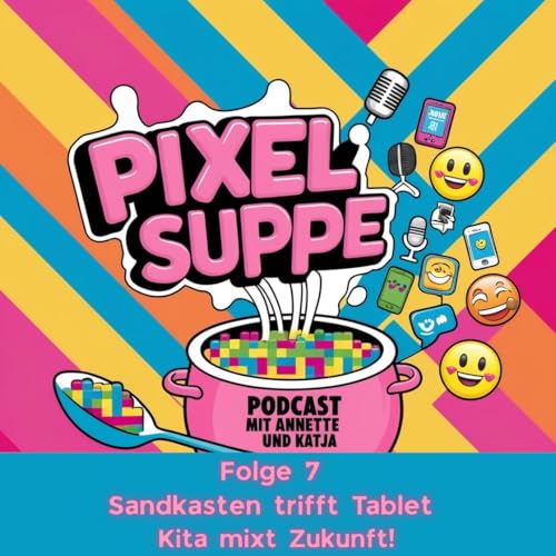 Sandkasten trifft Tablet &ndash; Kita mixt Zukunft!