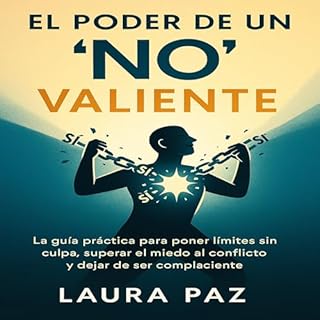 El Poder de un &ldquo;No&rdquo; Valiente Audiolibro Por Laura Paz arte de portada