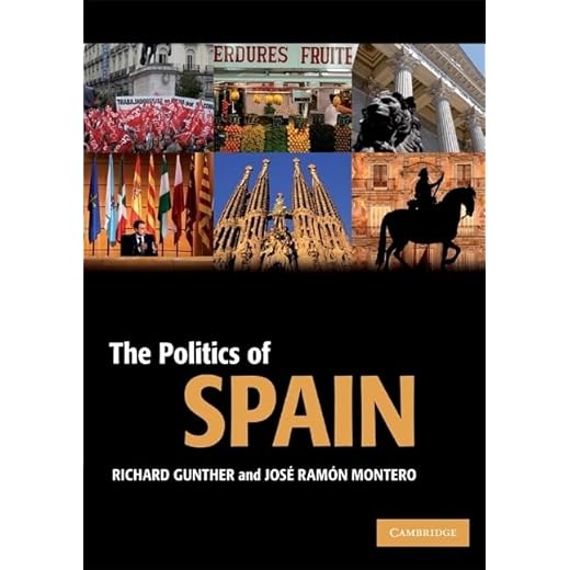 The Politics of Spain (Cambridge Textbooks in Comparative Politics)