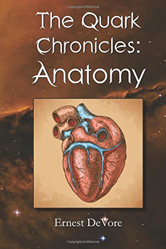 Quark Chronicles: Anatomy