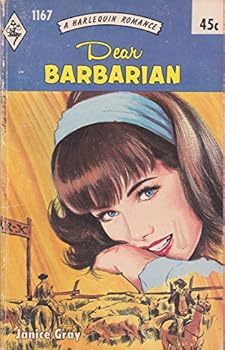 Mass Market Paperback Dear Barbarian (Harlequin Romance #51167) Book