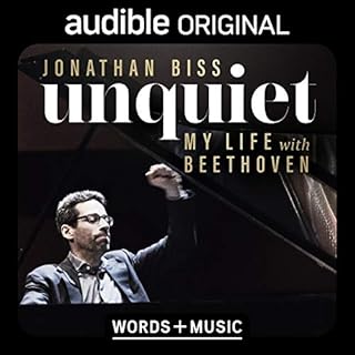 Unquiet Audiobook By Jonathan Biss cover art