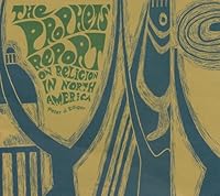 The Prophets' Report On Religion In North America 0873036867 Book Cover