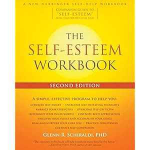 The Self-Esteem Workbook (A New Harbinger Self-Help Workbook) Paperback – November 1, 2016