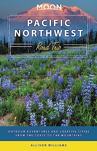 Moon Pacific Northwest Road Trip Guide