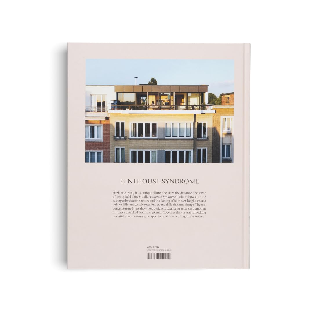 Penthouse Syndrome: Interiors Above the City