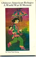 Chinese-American refugee: A World War II memoir B0006ECVLQ Book Cover