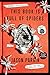 This Book Is Full of Spiders: Seriously, Dude, Don't Touch It (John Dies at the End 2)
