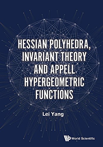 Hessian Polyhedra, Invariant Theory And Appell Hypergeometric Functions (Special Functions)