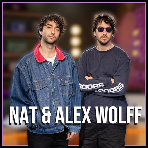 Nat & Alex Wolff Talk New Album, Banana Smoothie, Soft Kissing Hour and Acting