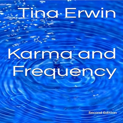 Karma and Frequency by Tina Erwin episode artwork