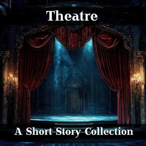 Page de couverture de The Theatre - A Short Story Collection