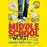 Middle School: The Worst Years of My Life