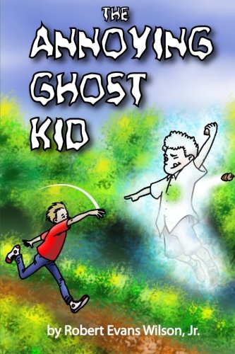 The Annoying Ghost Kid