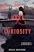 Her Dark Curiosity (Madman's Daughter)