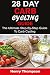 28 Day Carb Cycling Plan: The Ultimate Step-by-Step Guide To Rapid Weight Loss, Delicious Recipes and Meal Plans (carbohydrate cycling, carbcycling loss/health/ketogenic/gains/highprotein)
