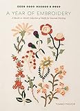 A Year of Embroidery: A Month-to-Month Collection of Motifs for Seasonal Stitching (Make Good: Japanese Craft Style)