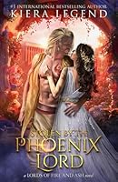 Stolen By The Phoenix Lord (Lords Of Fire & Ash) B0D9JGVGFC Book Cover