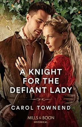 A Knight For The Defiant Lady (Convent Brides Book 1)