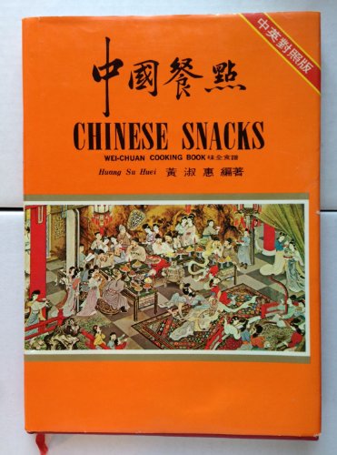 Chinese Snacks B0007AQ5XO Book Cover