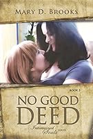 No Good Deed 1939562880 Book Cover