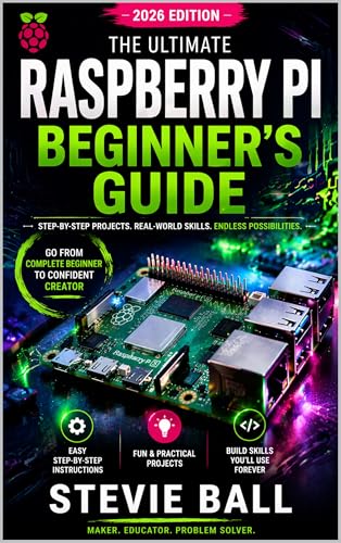 The Ultimate Raspberry Pi Beginner’s Guide: Learn to Use Your New Computer image 2